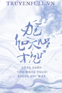 Tình Mỏng Người Không Hay Biết